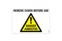 Remove Cover, Danger Asbestos Sign 300 x 200mm